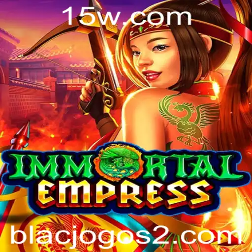 Descubra ImmortalEmpress: O Novo Fenômeno dos Jogos