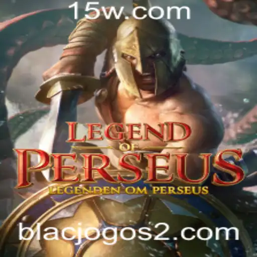 Explorando LegendofPerseus: O Novo Fenômeno dos Blacjogos