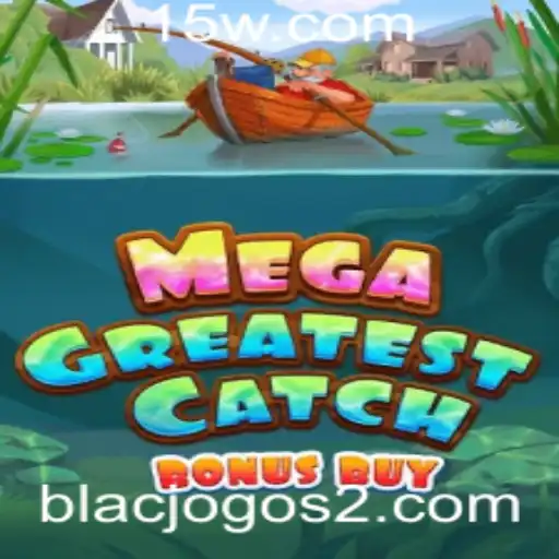 Explorando o Mundo de MegaGreatestCatchBonusBuy